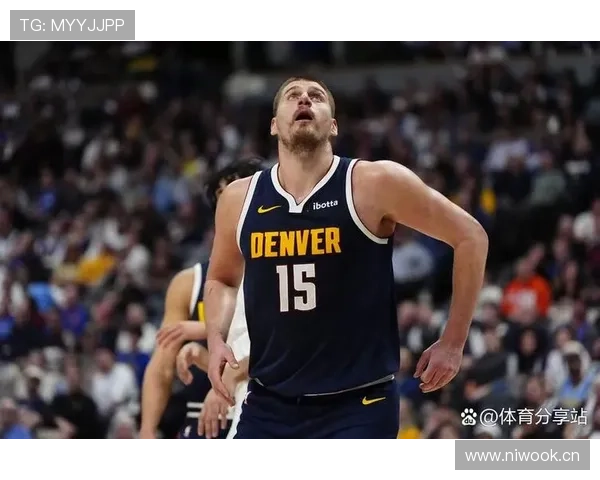 约基奇盛赞戈登称其助攻能力让任何投手轻松打球